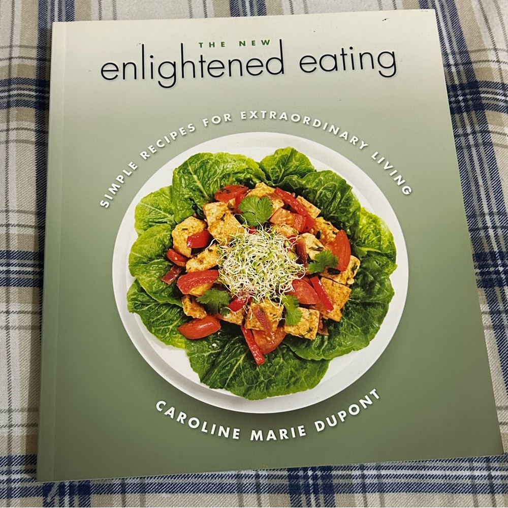 ⭐️The New Enlightened Eating Cookbook⭐️